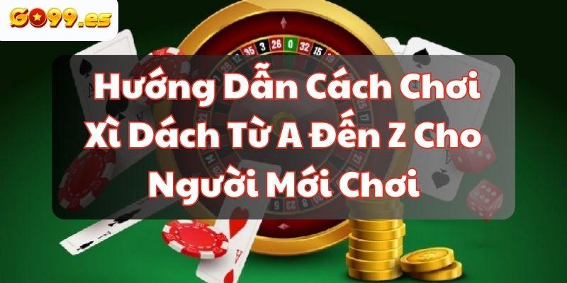 cách chơi xì dách