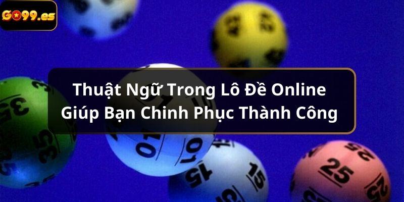 thuật ngữ trong lô đề online